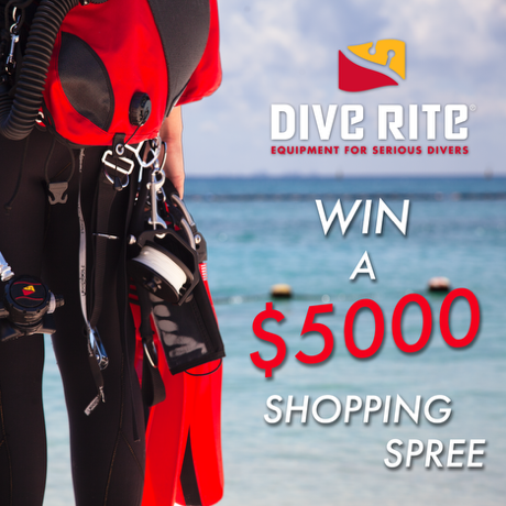 RAFFLE: Dive Rite $5,000 Shopping Spree